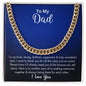 To My Dad | I Love You - Cuban Link Chain