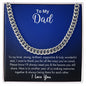 To My Dad | I Love You - Cuban Link Chain
