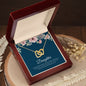 To My Daughter | I Will Always Love You - Interlocking Hearts necklace